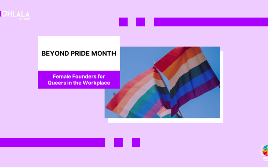 Beyond PRIDE Month – Female Founders for Queers in the Workplace | Guest post by UHLALA Group 