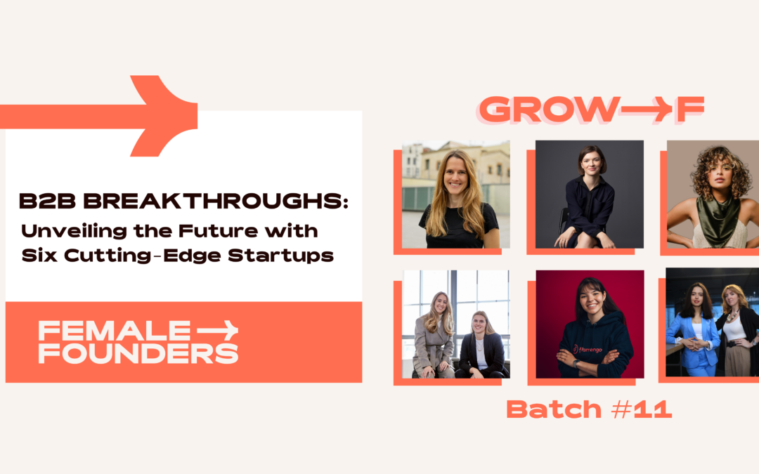 B2B Breakthroughs: Unveiling the Future with Six Cutting-Edge Startups